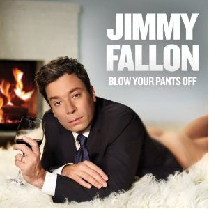 Jimmy Fallon - Blow Your Pants Off (Vinyle Usagé)