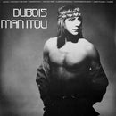 Claude Dubois - Man Itou (Vinyle Usagé)