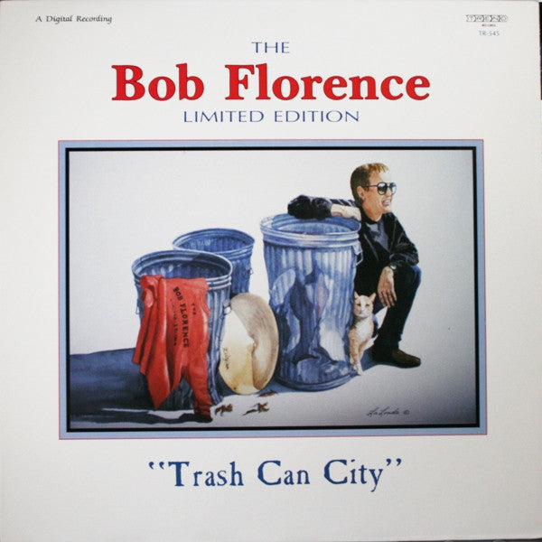 Bob Florence Limited Edition - Trash Can City (Vinyle Usagé)