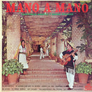 Hortencia Montez Y Rafael Rosales - Mano A Mano (Vinyle Usagé)