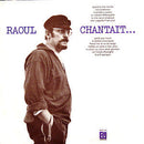 Raoul De Godewarsvelde - Raoul Chantait (Vinyle Usagé)