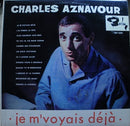 Charles Aznavour - Je M Voyais Deja (Vinyle Usagé)
