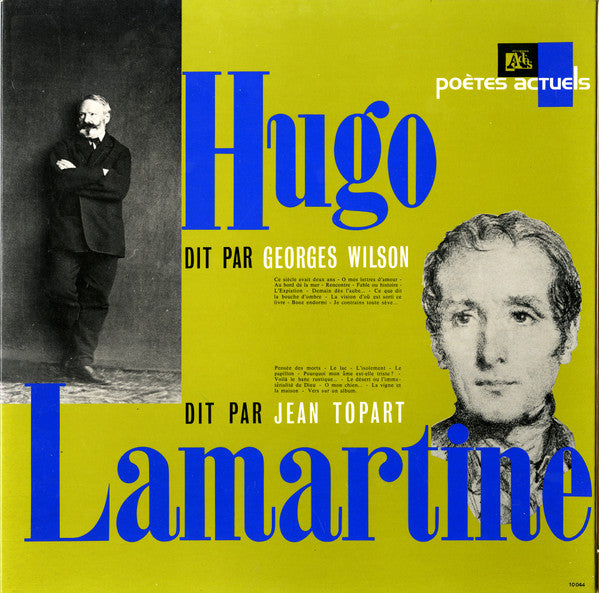 Victor Hugo Dit Par Georges Wilson / Alphonse De Lamartine Dit Par Jean Topart - Victor Hugo Alphonse De Lamartine (Vinyle Usagé)