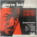 Pierre Brasseur - Jean Paul Sartre: Le Diable et le Bon Dieu (Vinyle Usagé)