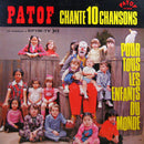 Patof - Chante 10 Chansons pour Tous les Enfants du Monde (Vinyle Usagé)
