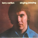 Larry Carlton - Singing/Playing (Vinyle Usagé)