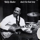 Billy Butler - Dont Be That Way (Vinyle Usagé)