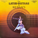 Ike Isaacs - The Latin Guitars Of Ike Isaacs (Vinyle Usagé)