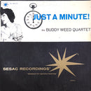 Buddy Weed - Just A Minute (Vinyle Usagé)