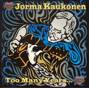 Jorma Kaukonen - Too Many Years (Vinyle Neuf)