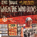Eric Bogle / John Munro / Brent Miller - When The Wind Blows (Vinyle Usagé)