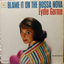 Eydie Gorme - Blame It on the Bossa Nova (Vinyle Usagé)