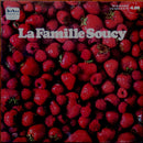 La Famille Soucy - Les Fraises Et Les Framboises (Vinyle Usagé)