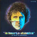 Miguel Rios - La Huerta Atomica (Un Relato De Anticipacion) (Vinyle Usagé)