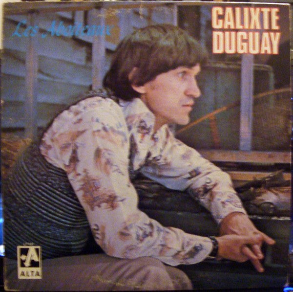 Calixte Duguay - Les Aboiteaux (Vinyle Usagé)