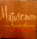 Oscar Matus / Rodolfo Mederos - Matuseando (Vinyle Usagé)