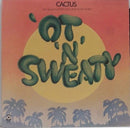 Cactus - ot n Sweaty (Vinyle Usagé)