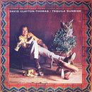 David Clayton Thomas - Tequila Sunrise (Vinyle Usagé)