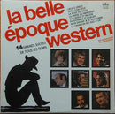Various - La Belle Epoque Western (Vinyle Usagé)
