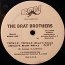 Brat Brothers - Tickle Tickle (Don't Stop) (Vinyle Usagé)
