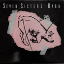 Seven Sisters - Bark (Vinyle Usagé)