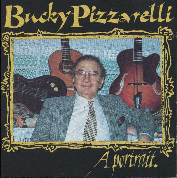 Bucky Pizzarelli - A Portrait (CD Usagé)