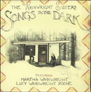 Wainwright Sisters  - Songs In The Dark (Vinyle Usagé)
