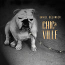 Daniel Belanger - Chic De Ville (Vinyle Usagé)