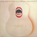 Jose Feliciano - Just Wanna Rock N Roll (Vinyle Usagé)