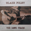 Blaze Foley - The Dawg Years (Vinyle Usagé)