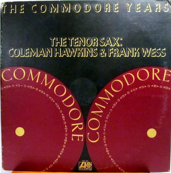 Coleman Hawkins / Frank Wess - The Commodore Years / The Tenor Sax (Vinyle Usagé)