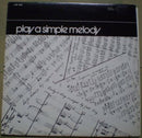 Various - Play A Simple Melody (Vinyle Usagé)