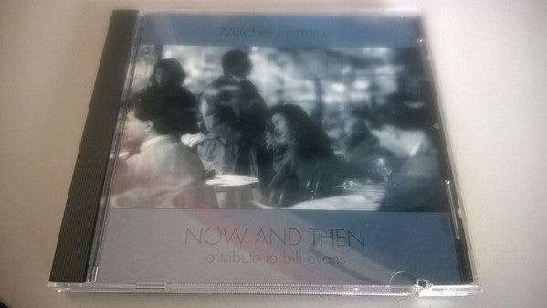 Mitchel Forman - Now And Then: A Tribute To Bill Evans (CD Usagé)