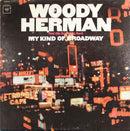 Woody Herman - My Kind of Broadway (Vinyle Usagé)