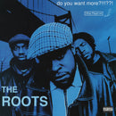 Roots - Do You Want More?!!!??! (Vinyle Usagé)