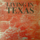 Living In Texas - Living In Texas (Vinyle Usagé)