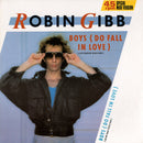 Robin Gibb - Boys (Do Fall In Love) (Vinyle Usagé)