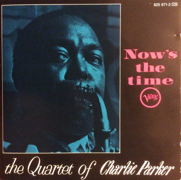 Charlie Parker - Nows The Time (CD Usagé)