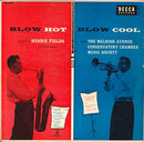 Herbie Fields / Melrose Avenue Conservatory Chamber Music Society - Blow Hot Blow Cool (Vinyle Usagé)