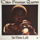 Chico Freeman - No Time Left (Vinyle Usagé)