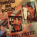 Drupatee  - Throw Me Down (Vinyle Usagé)