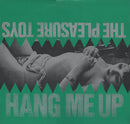 Pleasure Toys - Hang Me Up (Vinyle Usagé)