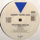 Johnny Hates Jazz - Shattered Dreams (Vinyle Usagé)