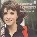 Catherine Le Forestier - L'amour Avec Lui (Vinyle Usagé)