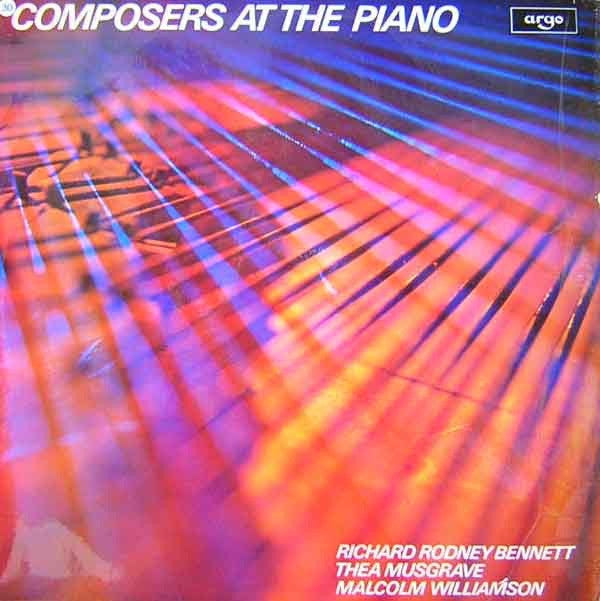 Bennett / Musgrave / Williamson - Composers At The Piano (Vinyle Usagé)