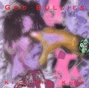 God Bullies - Kill The King (Vinyle Usagé)