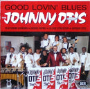 Johnny Otis Show - Good Lovin' Blues (Vinyle Usagé)
