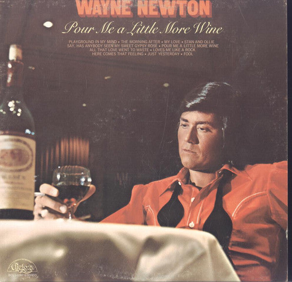 Wayne Newton - Pour Me A Little More Wine (Vinyle Usagé)