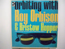 Roy Orbison / Bristow Hopper - Orbiting with Roy Orbison and Bristow Hopper (Vinyle Usagé)