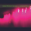 Muhal Richard Abrams - Celestial Birds (Vinyle Neuf)